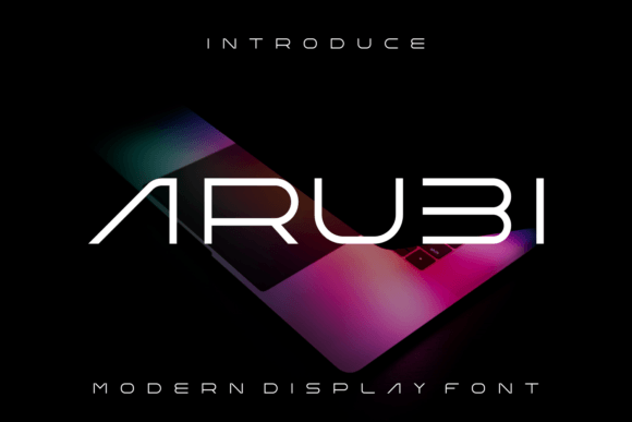 Arubi: The Modern Font That Elevates Your Campaigns