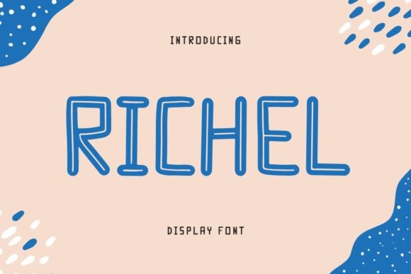Richel: A Playful Display Font for Bold Branding